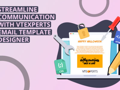 Streamline communication with VTExperts Email template designer