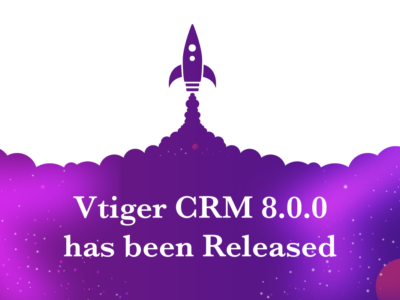 Vtiger CRM 8.0.0 has been Released